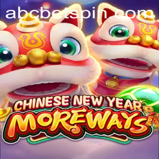 CHINESENEWYEARMOREWAYS: An Immersive Gaming Experience by abcbet